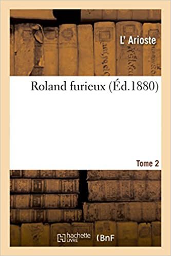 okumak Arioste-L: Roland Furieux T02 (Litterature)