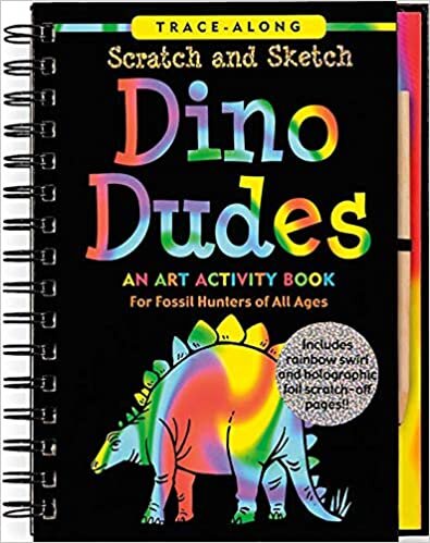 okumak Dino Dudes Scratch and Sketch: An Art Activity Book for Fossil Hunters of All Ages