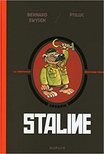 okumak La véritable histoire vraie - Staline (LA VERITABLE HISTOIRE VRAIE (7))