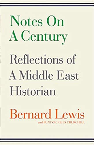 okumak Notes on a Century: Reflections of A Middle East Historian