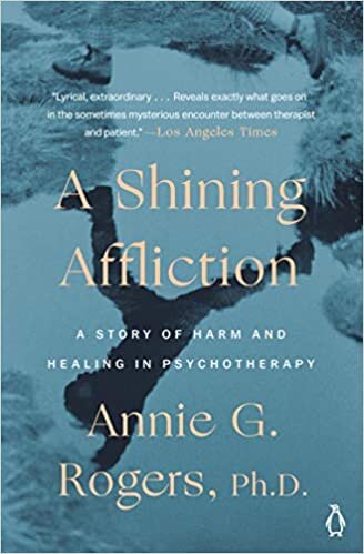 okumak A Shining Affliction: A Story of Harm and Healing in Psychotherapy