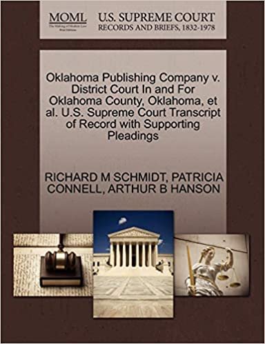 okumak Oklahoma Publishing Company v. District Court In and For Oklahoma County, Oklahoma, et al. U.S. Supreme Court Transcript of Record with Supporting Pleadings