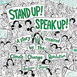 okumak Stand Up! Speak Up!: A Story Inspired by the Climate Change Revolution