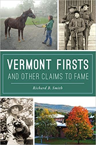 okumak Vermont Firsts and Other Claims to Fame