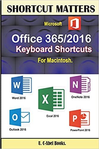 okumak Microsoft Office 365/2016 Keyboard Shortcuts For Macintosh (Shortcut Matters)