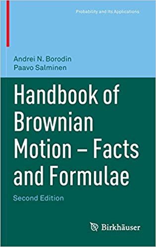 okumak Handbook of Brownian Motion - Facts and Formulae