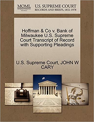 okumak Hoffman &amp; Co V. Bank of Milwaukee U.S. Supreme Court Transcript of Record with Supporting Pleadings