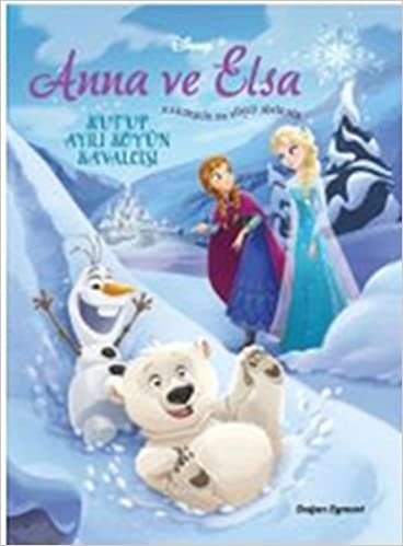 okumak Disney Anna ve Elsa: Kutup Ayılı Köyün Kavalcısı
