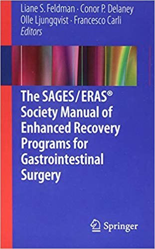 okumak The SAGES / ERAS (R) Society Manual of Enhanced Recovery Programs for Gastrointestinal Surgery
