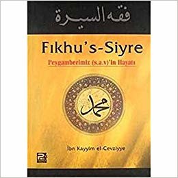 okumak Fıkhu&#39;s Siyre: Peygamber (s.a.v)&#39;in Hayatı