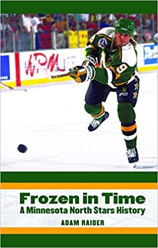 okumak Frozen in Time: A Minnesota North Stars History