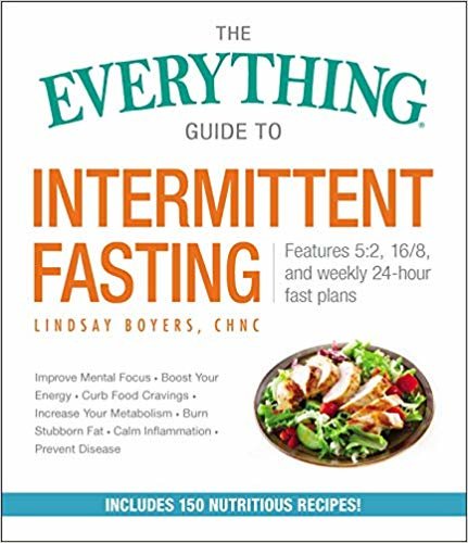 okumak The Everything Guide to Intermittent Fasting: Features 5:2, 16/8, and Weekly 24-Hour Fast Plans
