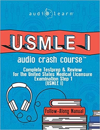 okumak USMLE I Audio Crash Course: Complete Test Prep and Review for the United States Medical Licensure Examination Step 1 (USMLE I)