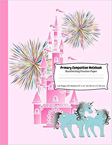 okumak Primary Composition Notebook Handwriting Practice Paper: 8.5” x 11” Elementary Lined Story Pages for Elementary K-3 Students | Unicorn Castle Fireworks Cover (110 Pages)