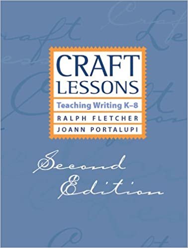 okumak Craft Lessons Second Edition: Teaching Writing K-8 [Paperback] Fletcher, Ralph and Portalupi, JoAnn