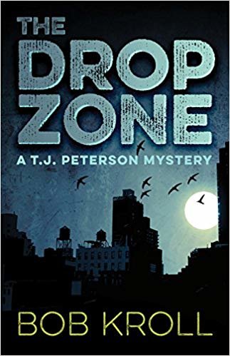 okumak The Drop Zone: A T.J. Peterson Mystery