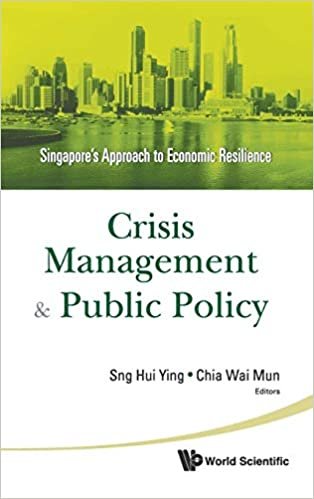 okumak Crisis Management and Public Policy: Singapore&#39;s Approach to Economic Resilience