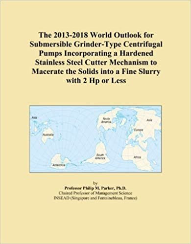 okumak The 2013-2018 World Outlook for Submersible Grinder-Type Centrifugal Pumps Incorporating a Hardened Stainless Steel Cutter Mechanism to Macerate the Solids into a Fine Slurry with 2 Hp or Less