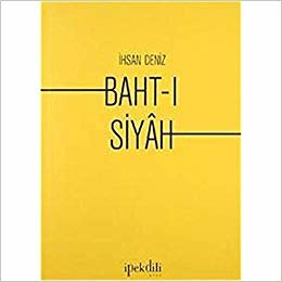okumak Baht-ı Siyah