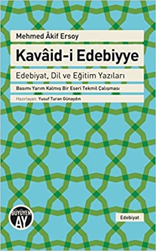 okumak Mehmed Akif Ersoy Kavaid i Edebiyye