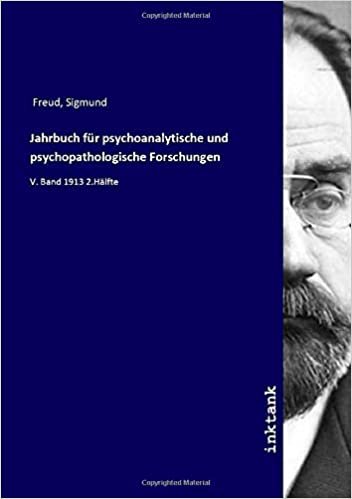 okumak Jahrbuch für psychoanalytische und psychopathologische Forschungen: V. Band 1913 2.Hälfte