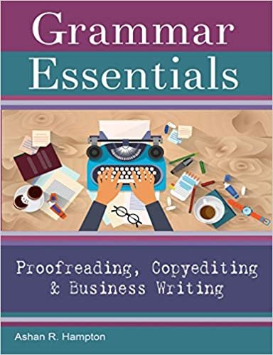 okumak Grammar Essentials for Proofreading, Copyediting &amp; Business Writing: Proofreading, Copyediting &amp; Business Writing