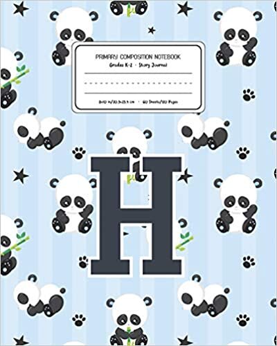 okumak Primary Composition Notebook Grades K-2 Story Journal H: Panda Bear Animal Pattern Primary Composition Book Letter H Personalized Lined Draw and Write ... for Boys Exercise Book for Kids Back to Scho