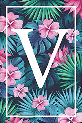 okumak V: Letter V Floral Monogram Beautiful Notebook Diary for Writing &amp; Notes for Girls and Women: V monogram Gift Lined Notbook / Journal / Dairy Gift, 110 Blank Pages, 6x9 Inches, Matte Finsh Cover
