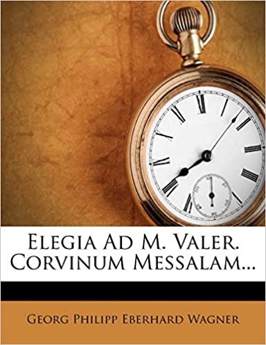 okumak Elegia Ad M. Valer. Corvinum Messalam...