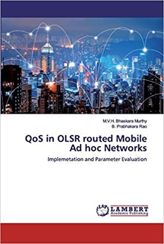 okumak QoS in OLSR routed Mobile Ad hoc Networks: Implemetation and Parameter Evaluation