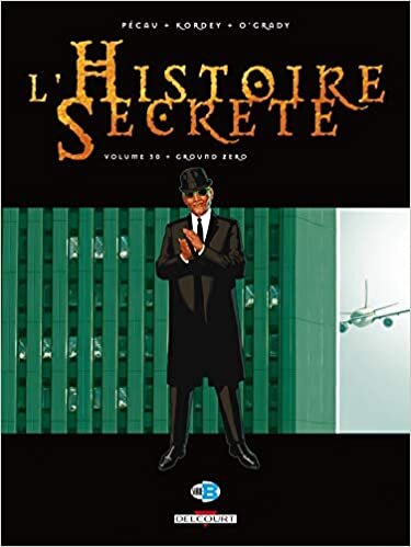 okumak L&#39; Histoire secrète T30: Ground Zero (L&#39; Histoire secrète (30))