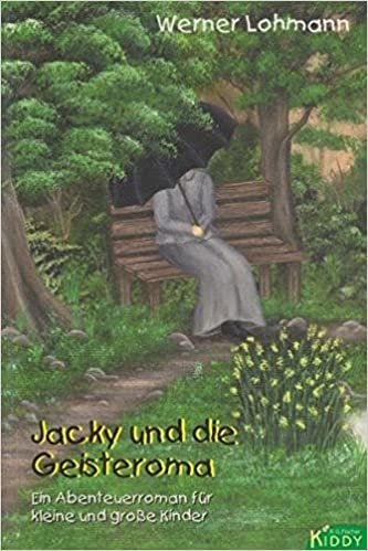 okumak Jacky und die Geisteroma: Ein Abenteuerroman für kleine und große Kinder (R.G. Fischer Kiddy)