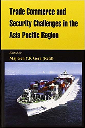 okumak Trade Commerce and Security Challenges in the Asia Pacific Region