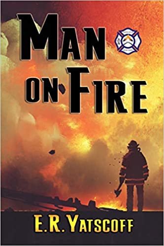 okumak Man on Fire (Firefighter Crime, Band 2)