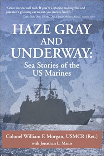 okumak Haze Gray and Underway: Sea Stories of the US Marines