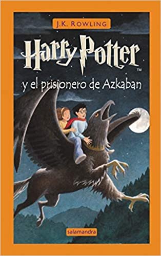 okumak Harry Potter y el prisionero de Azkaban / Harry Potter and the Prisoner of Azkaban