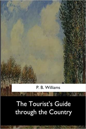 okumak The Tourist&#39;s Guide through the Country