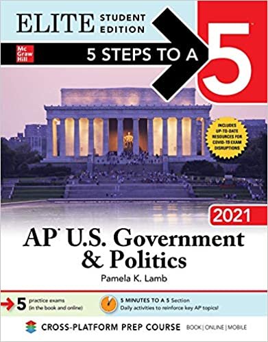 okumak 5 Steps to a 5: AP U.S. Government &amp; Politics 2021 Elite Student Edition (5 Steps To A 5 AP US Government and Politics Elite)