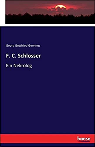 okumak F. C. Schlosser: Ein Nekrolog