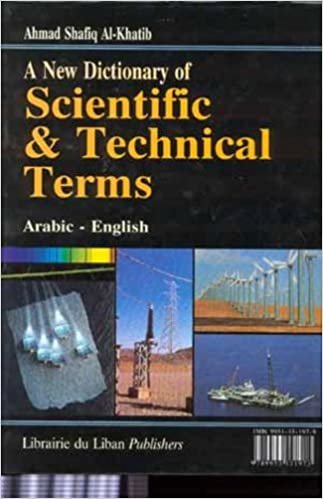 Arabic to English Scientific and Technical Dictionary (English and Arabic Edition)