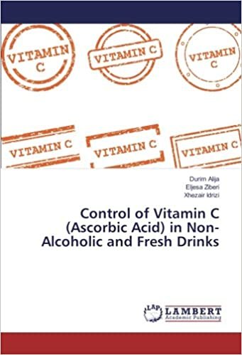 okumak Control of Vitamin C (Ascorbic Acid) in Non-Alcoholic and Fresh Drinks