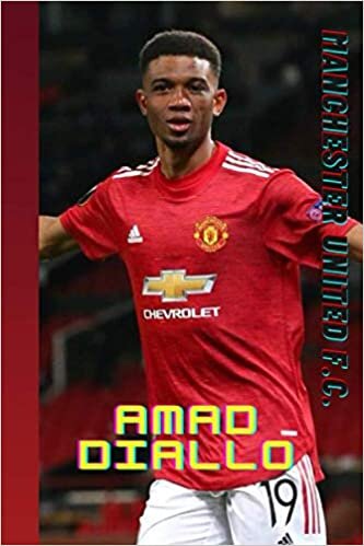 okumak Amad Diallo, Manchester United F.C.: Notebook