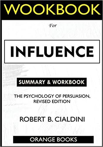 okumak WORKBOOK For Influence: The Psychology of Persuasion, Revised Edition