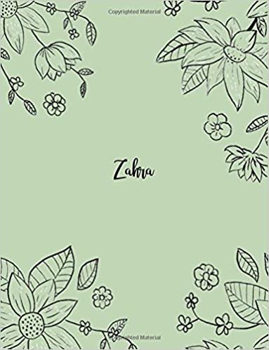 okumak Zahra: 110 Ruled Pages 55 Sheets 8.5x11 Inches Pencil draw flower Green Design for Notebook / Journal / Composition with Lettering Name, Zahra
