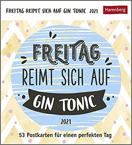 okumak Freitag reimt sich auf Gin Tonic Kalender 2021: 53 Postkarten für einen perfekten Tag