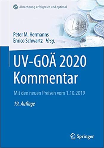 okumak UV-GOÄ 2020 Kommentar: Mit den neuen Preisen vom 1.10.2019 (Abrechnung erfolgreich und optimal)