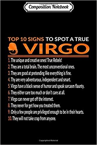 okumak Composition Notebook: Top 10 Signs To Spot A True Virgo T Journal/Notebook Blank Lined Ruled 6x9 100 Pages