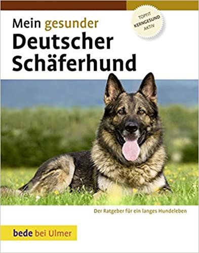 okumak Ackerman, D: Mein gesunder Deutscher Schäferhund