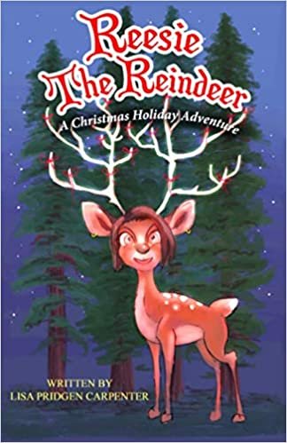 okumak Reesie the Reindeer: A Christmas Holiday Adventure