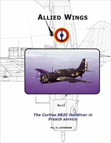 okumak The Curtiss SB2C Helldiver in French service: Volume 12 (ALLIED WINGS)